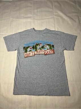 Gray "Hunt More Deer" fishing graphic tee